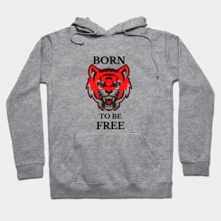 born to be free red tiger design Hoodie